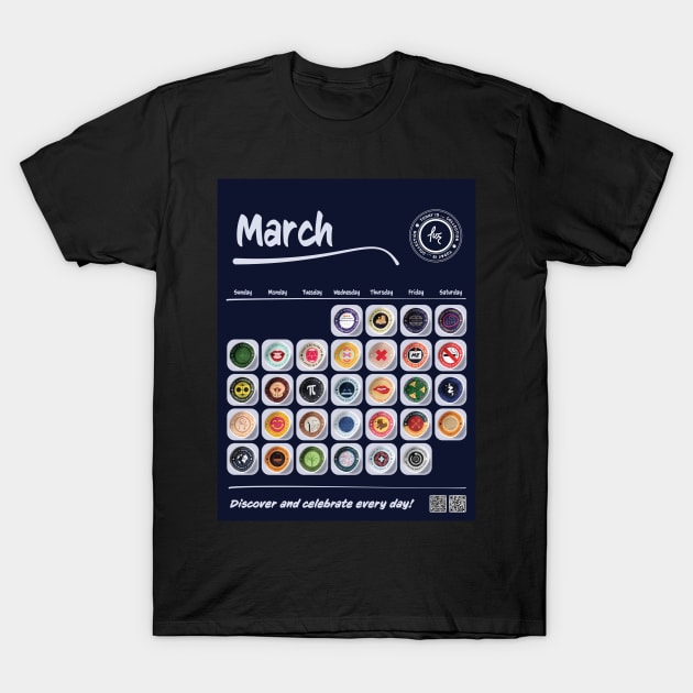 Today is Collection - March Edition T-Shirt by lvrdesign